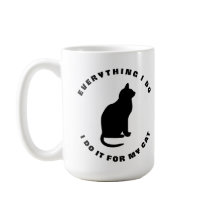 Alles wat ik doe, doe ik voor mijn kat