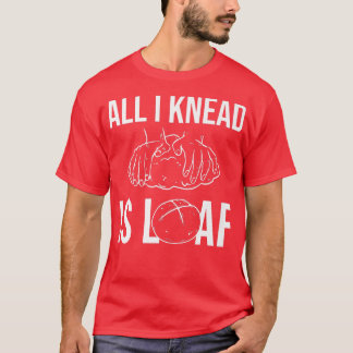Alles wat ik ken - brood - brood t-shirt
