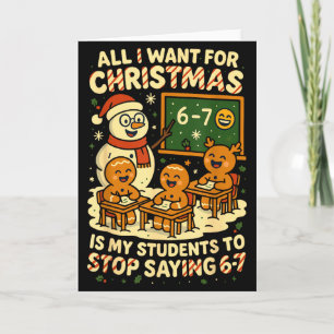 Alles wat ik met Kerstmis wil is dat mijn studente Kaart
