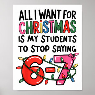 Alles wat ik met Kerstmis wil is dat mijn studente Poster