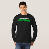Alles wat ik nodig heb is Coleslaw Foodie Cabbage T-shirt (Voorkant volledig)