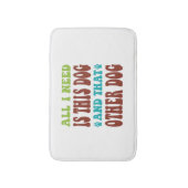 Alles wat ik nodig heb is deze hond en dat andere badmat (Voorkant Verticaal)