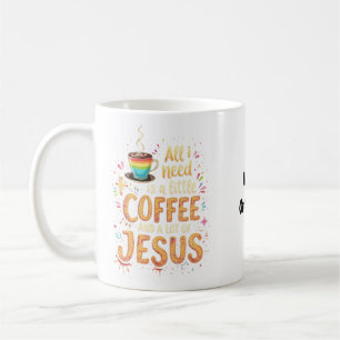 Alles wat ik nodig heb is een beetje koffie en hee koffiemok