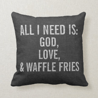 Alles wat ik nodig heb is God, Liefde en Waffle Fr Kussen