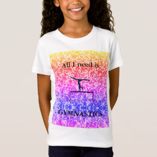 Alles wat ik nodig heb is GYMNASTICS Kinder T-Shir T-shirt