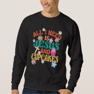Alles wat ik nodig heb is Jezus en Cupcakes Retro Trui