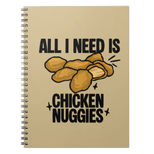 Alles wat ik nodig heb is kipnuggets notitieboek