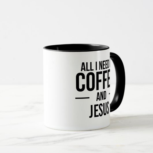 Alles wat ik nodig heb is koffie en Jezus Mok (Voorkant rechts)