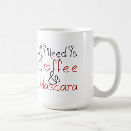 Alles wat ik nodig heb is koffie- en Mascara W/Kis Koffiemok