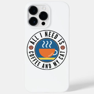 Alles wat ik nodig heb is koffie en mijn kat Case-Mate iPhone 14 pro max hoesje