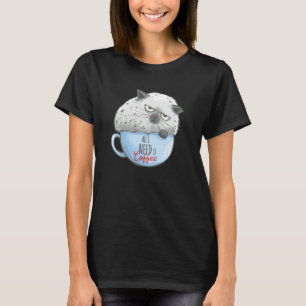 Alles wat ik nodig heb is koffie en mijn kat t-shirt