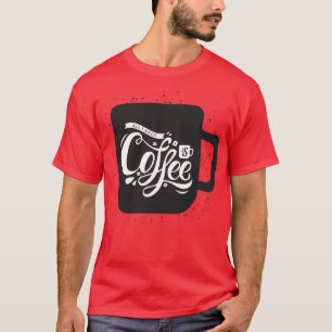 Alles wat ik nodig heb is koffie t-shirt