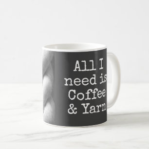 Alles wat ik nodig heb, is koffie & Yarn Funny Koffiemok