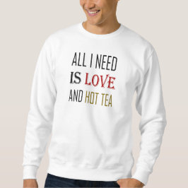 Alles wat ik nodig heb is liefde en hete thee, Val Trui