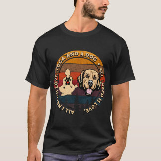 Alles wat ik nodig heb is liefde, yoga en een hond t-shirt
