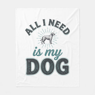 Alles wat ik nodig heb is mijn hond Vintage gravur Fleece Deken