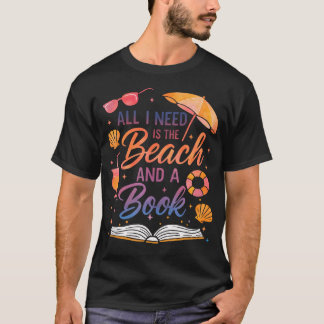 Alles wat ik nodig heb is strand Een boek Zomer Bo T-shirt