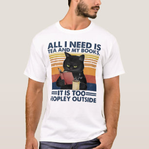 Alles wat ik nodig heb is thee en mijn boeken het t-shirt