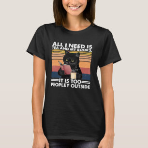 Alles wat ik nodig heb is thee en mijn boeken is t t-shirt