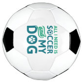 Alles wat ik nodig heb is Voetbal en mijn hond (Gedraaid)