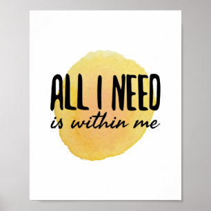 alles wat ik nodig heb , zit in mij - motivatie wo poster