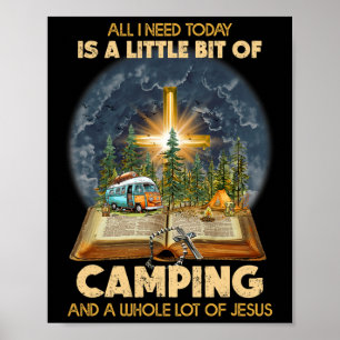 Alles wat ik vandaag nodig heb is een beetje kampe poster