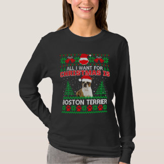 Alles wat ik voor Kerstmis wil is Boston Terrier F T-shirt