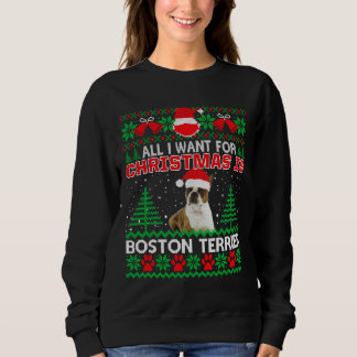 Alles wat ik voor Kerstmis wil is Boston Terrier F Trui