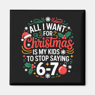 Alles wat ik voor Kerstmis wil is dat mijn kindere Magneet