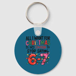 Alles wat ik voor Kerstmis wil is dat mijn neef st Sleutelhanger