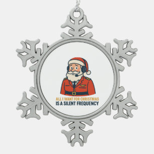 Alles wat ik voor Kerstmis wil is een heldere freq Tin Sneeuwvlok Ornament