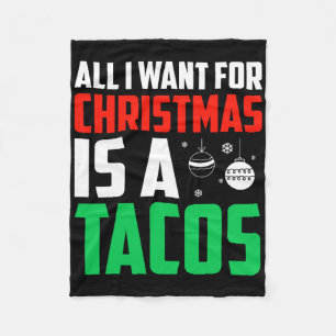 Alles wat ik voor kerstmis wil is een Tacos Kerstm Fleece Deken
