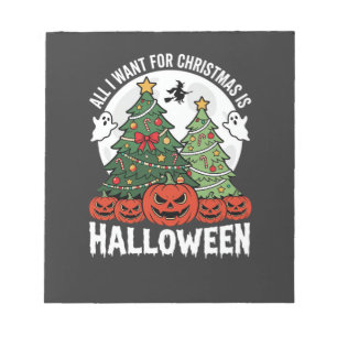 Alles wat ik voor kerstmis wil is Halloween Notitieblok