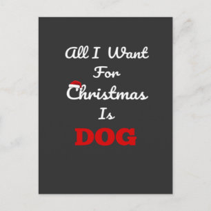 Alles wat ik voor kerstmis wil is hond Grappig vak Briefkaart