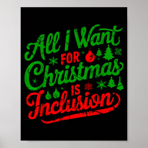 Alles wat ik voor Kerstmis wil is inclusie leraar  Poster