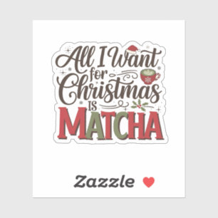 Alles wat ik voor Kerstmis wil is Matcha Groene Ko Sticker