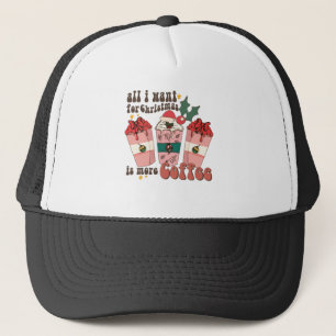 Alles wat ik voor Kerstmis wil is meer koffie Lief Trucker Pet