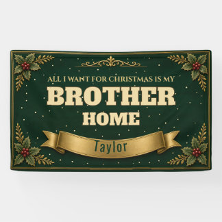 Alles wat ik voor Kerstmis wil is mijn broer thuis Spandoek