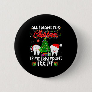 Alles wat ik voor Kerstmis wil is mijn twee-front- Ronde Button 5,7 Cm