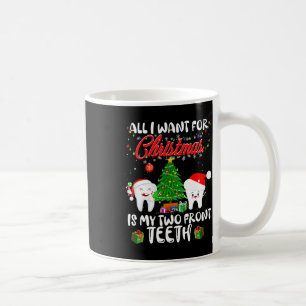 Alles wat ik voor Kerstmis wil is mijn twee voorst Koffiemok