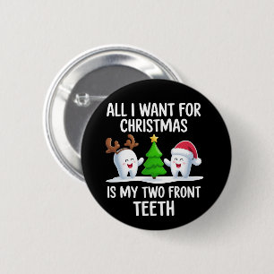 Alles wat ik voor kerstmis wil is mijn twee voorta ronde button 5,7 cm