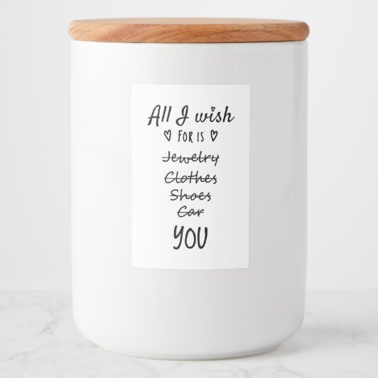 Alles wat ik wens is jou. voedselcontainer etiket (Voorkant)