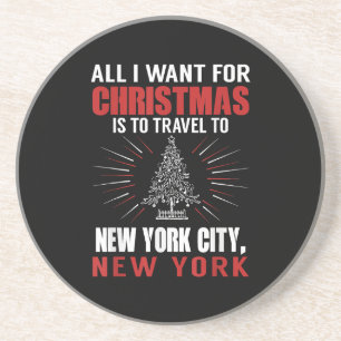 Alles wat ik wil voor kerst reizen naar New York C Zandsteen Onderzetter
