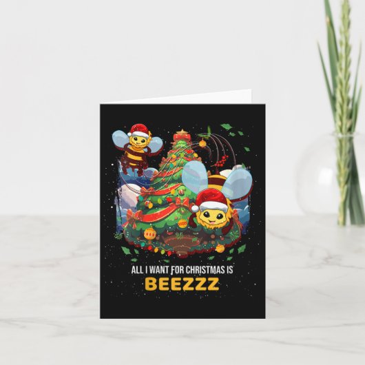 Alles wat ik wil voor Kerstmis is Beezz Honey Bee Kaart (Voorkant)