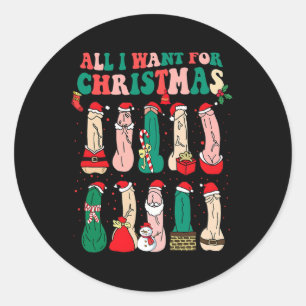 Alles wat ik wil voor Kerstmis is D Merry Willymas Ronde Sticker