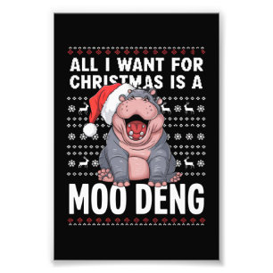 Alles wat ik wil voor Kerstmis is een Moo Deng Foto Afdruk
