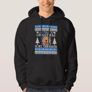 Alles wat ik wil voor Kerstmis is mijn labrador Hoodie