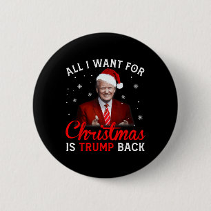 Alles wat ik wil voor Kerstmis is mijn twee tanden Ronde Button 5,7 Cm