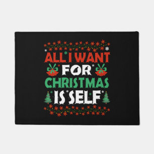 Alles wat ik wil voor Kerstmis is zelf Deurmat