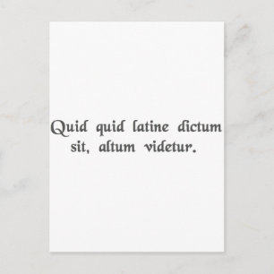Alles wat in het Latijn gezegd wordt klinkt diepga Briefkaart